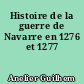 Histoire de la guerre de Navarre en 1276 et 1277