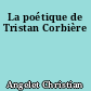 La poétique de Tristan Corbière