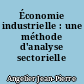 Économie industrielle : une méthode d'analyse sectorielle