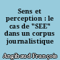 Sens et perception : le cas de "SEE" dans un corpus journalistique contemporain