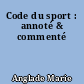 Code du sport : annoté & commenté