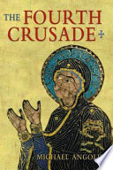 The fourth crusade : event and context