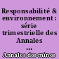 Responsabilité & environnement : série trimestrielle des Annales des mines