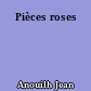 Pièces roses