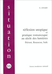 Réflexion utopique et pratique romanesque au siècle des lumières : Prévost, Rousseau, Sade
