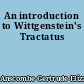 An introduction to Wittgenstein's Tractatus