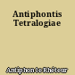 Antiphontis Tetralogiae