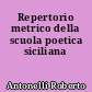 Repertorio metrico della scuola poetica siciliana