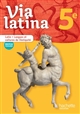 Via latina, 5e : latin, langues et cultures de l'Antiquité