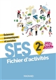 SES Sciences économiques et sociales : 2de : [fichier d'activités] : programme 2020 : édition 2021 actualisée