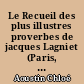 Le Recueil des plus illustres proverbes de jacques Lagniet (Paris, 1663), le proverbe, l'estampe et le rire : entre sujets traditionnels et guerre des sexes : Chloé Aoustin