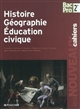 Histoire géographie éducation civique : 2de Bac Pro