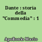 Dante : storia della "Commedia" : 1