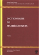 Dictionnaire de mathématiques : niveau Prépa, Licence L1-L2