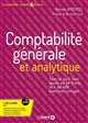 Comptabilité générale et analytique : tout ce qu'il faut savoir en 58 fiches et + de 450 exercices corrigés
