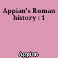 Appian's Roman history : 1