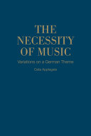 The necessity of music : variations on a German theme