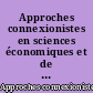 Approches connexionistes en sciences économiques et de gestion, troisième rencontre internationale ACSEG, Centre de communication de l'Ouest, Nantes, 25 octobre 1996