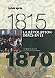 La révolution inachevée : 1815-1870
