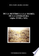 De la retorica a la teoria de la literatura (siglos XVIII y XIX) : f