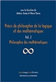 Précis de philosophie de la logique et des mathématiques : Vol. 2 : Philosophie des mathématiques