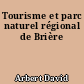 Tourisme et parc naturel régional de Brière