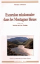 Excursion missionnaire dans les Montagnes bleues : Suivie [de] Notice sur les Zoulas