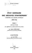 État sommaire des archives d'entreprises conservées aux Archives nationales (série AQ) : Tome III : 120 AQ à 215 AQ : index des tomes I à III