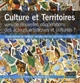 Culture et territoires : vers de nouvelles coopérations des acteurs artistiques et culturels ?