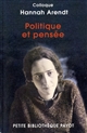 Politique et pensée : Colloque Hannah Arendt, [Paris, 14-16 avril 1988]