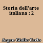 Storia dell'arte italiana : 2