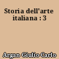 Storia dell'arte italiana : 3