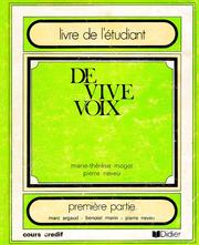 De vive voix : cours audio-visuel de français : Première partie : Leçons 1 à 12 : livre de l'étudiant