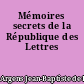 Mémoires secrets de la République des Lettres