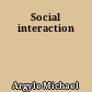 Social interaction