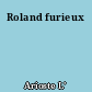 Roland furieux