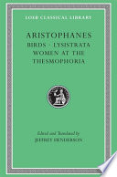 Birds : Lysistrata : Women at the Thesmophoria