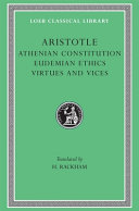 The Athenian constitution : The Eudemian ethics : On virtues and vices