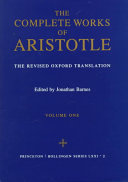 The complete works of Aristotle : the revised Oxford translation