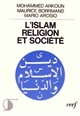 L'Islam, religion et société