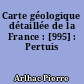 Carte géologique détaillée de la France : [995] : Pertuis