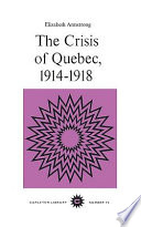 The crisis of Quebec, 1914-1918