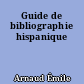 Guide de bibliographie hispanique
