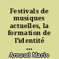 Festivals de musiques actuelles, la formation de l'identité en question : L'exemple du Catalpa Festival à Auxerre