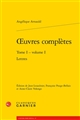 Oeuvres complètes : Tome 1 : [3 volumes] : Lettres