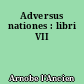 Adversus nationes : libri VII