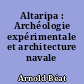 Altaripa : Archéologie expérimentale et architecture navale gallo-romaine