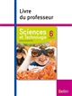Sciences et technologie, 6e cycle 3 : livre du professeur : nouveau programme 2016