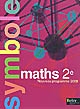 Maths : 2e : nouveau programme 2009