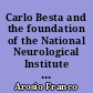 Carlo Besta and the foundation of the National Neurological Institute in Milan